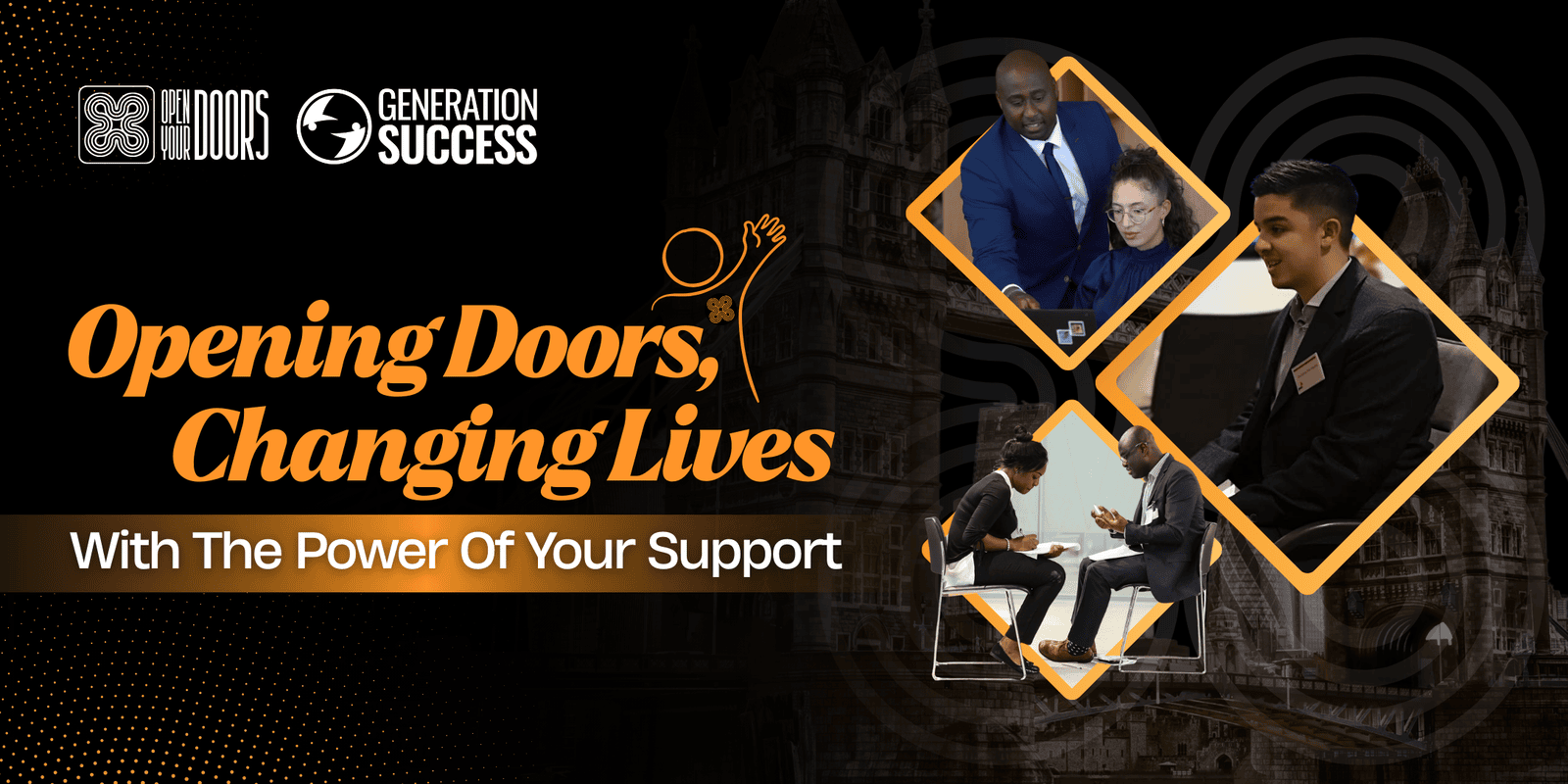 Opening Doors, Changing Lives With The Power Of Your Support